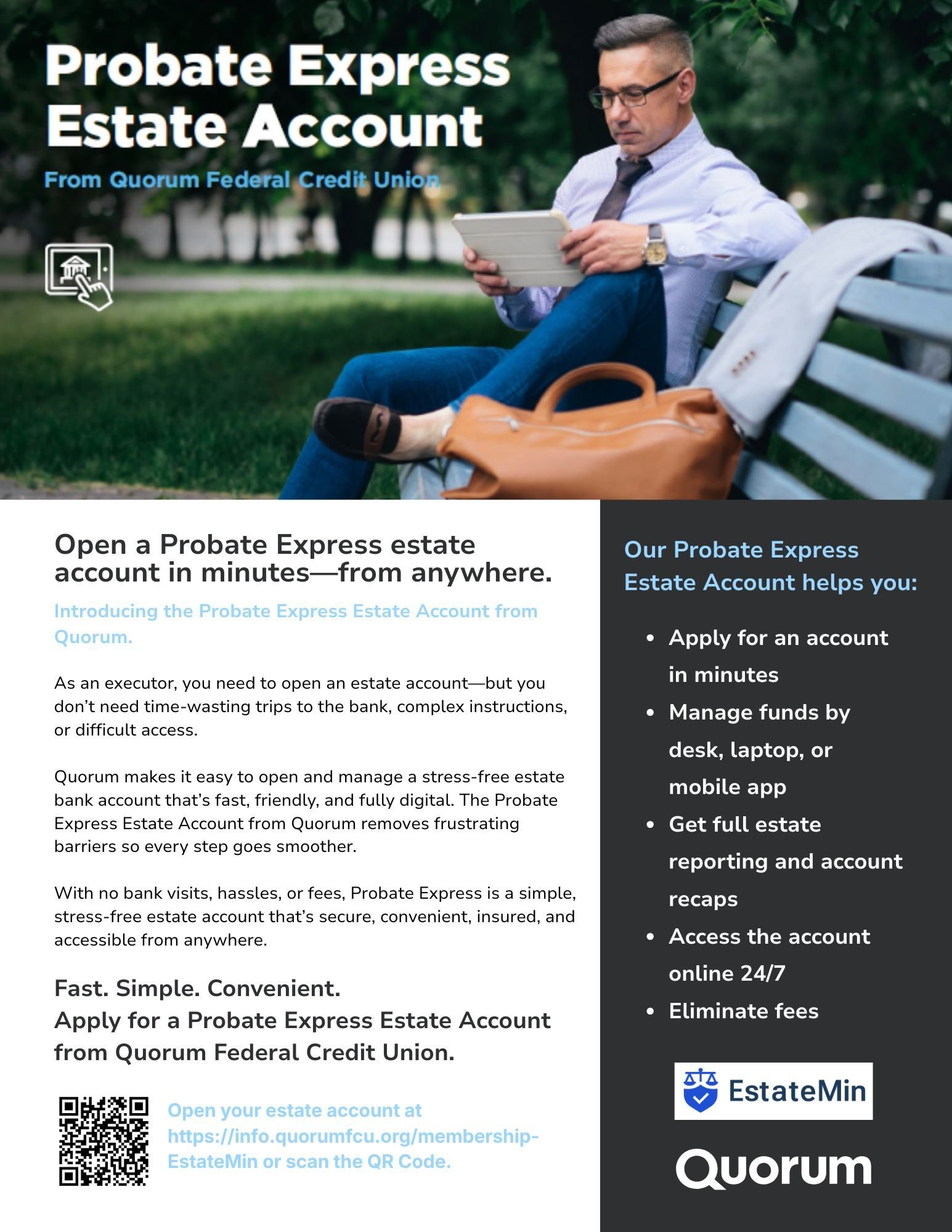 Open your estate account at httpsinfo.quorumfcu.orgmembershipEstateMin or scan the QR Code.-1