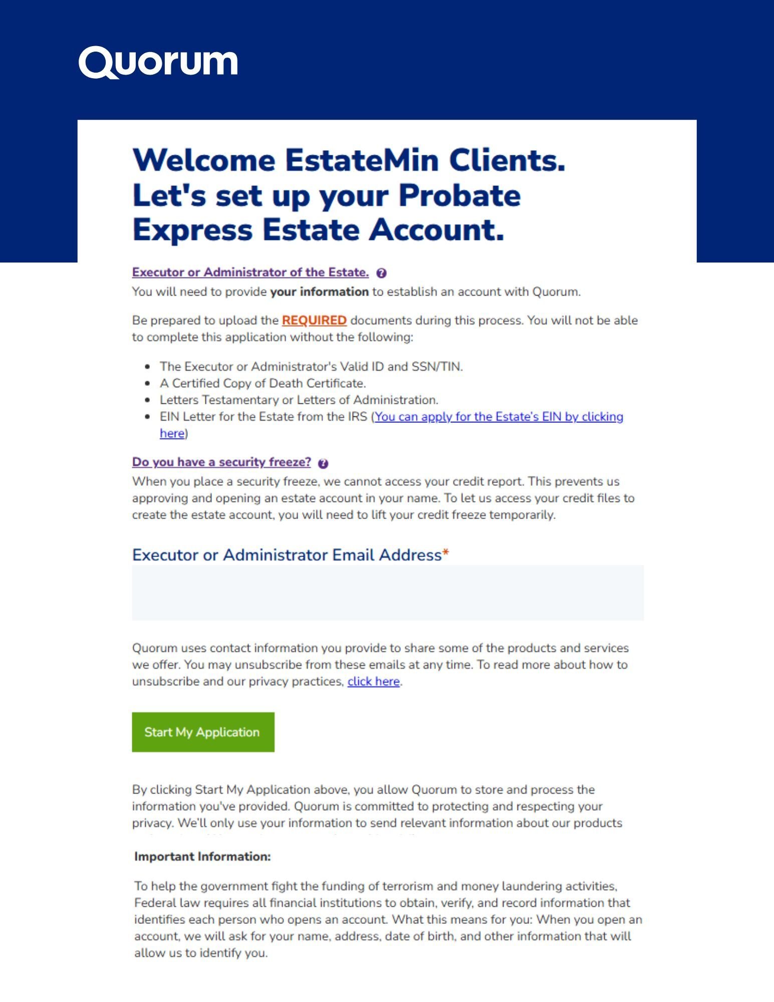 Open your estate account at httpsinfo.quorumfcu.orgmembershipEstateMin or scan the QR Code.